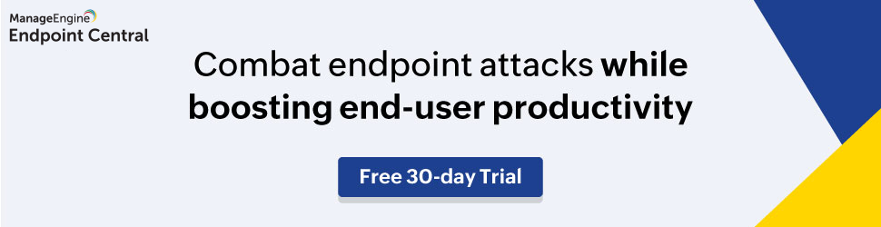 ManageEngine Endpoint Central (Formerly Desktop Central)